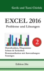 Excel 2016 . Probleme und Loesungen . Band 2 - Book