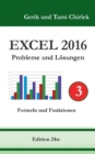 Excel 2016 . Probleme und Loesungen . Band 3 - Book