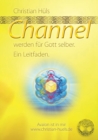 Channel werden fur Gott selber : Ein Leitfaden - Book