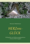 Herzens-Gluck - Herzgefuhl und Herzensangelegenheiten : Schwarz/Weiss-Ausgabe - Book
