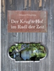 Der Krugn-Hof Im Radl Der Zeit - Book