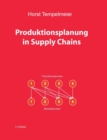 Produktionsplanung in Supply Chains - Book