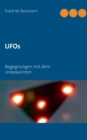 UFOs : Begegnungen mit dem Unbekannten - Book
