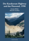 Der Karakorum Highway und das Hunzatal, 1998 : Geschichte, Kultur und Erlebnisse - Book