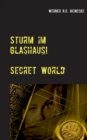Sturm im Glashaus : Secret World - Book