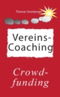 Vereins-Coaching : Crowdfunding, Kunden- und Mitarbeiterbindung - Book