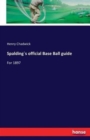 Spalding`s official Base Ball guide : For 1897 - Book
