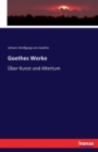 Goethes Werke : UEber Kunst und Altertum - Book