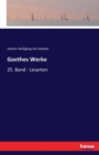 Goethes Werke : 25. Band - Lesarten - Book