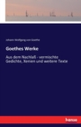 Goethes Werke : Aus dem Nachlass - vermischte Gedichte, Xenien und weitere Texte - Book