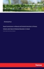 Royal Commissioner on Manual and Practical Instruction in Primary Schools under Board of National Education in Ireland : Second report and minutes of evidence - Book