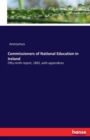 Commissioners of National Education in Ireland : Fifty-ninth report, 1892, with appendices - Book
