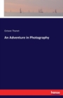 An Adventure in Photography - Book