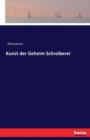 Kunst Der Geheim Schreiberei - Book
