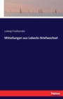 Mitteilungen Aus Lobecks Briefwechsel - Book