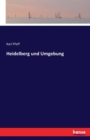 Heidelberg Und Umgebung - Book