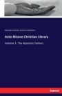 Ante-Nicene Christian Library : Volume 1: The Apostolic Fathers - Book
