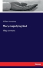 Mary magnifying God : May sermons - Book