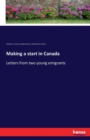 Making a start in Canada : Letters from two young emigrants - Book
