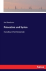 Palaestina und Syrien : Handbuch fur Reisende - Book