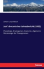 Just's botanischer Jahresbericht (1882) : Physiologie, Kryptogamen, Anatomie, allgemeine Morphologie der Phanegoramen - Book