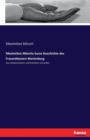 Maximilian Munchs kurze Geschichte des Frauenklosters Marienburg : Aus einheimischen und fremden Urkunden - Book