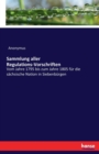 Sammlung aller Regulations-Vorschriften : Vom Jahre 1795 bis zum Jahre 1805 fur die sachsische Nation in Siebenburgen - Book