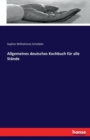 Allgemeines Deutsches Kochbuch Fur Alle Stande - Book