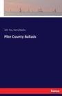 Pike County Ballads - Book