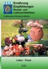 Ernahrung - TCM - Leber - Feuer : TCM-Ernahrungsempfehlung - Leber - Feuer - Book