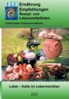 Ernahrung - TCM - Leber - Kalte im Lebermeridian : TCM-Ernahrungsempfehlung - Leber - Kalte im Lebermeridian - Book