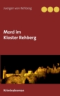 Mord Im Kloster Rehberg - Book