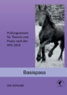 Basispass : Prufungswissen fur Theorie und Praxis nach der APO 2014 - Book