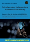 Schreiben einer Stellungnahme an die Geschaftsfuhrung : Deutsch-Test fur den Beruf C1 DTB/BSK - Book