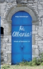 Hi, Albania! : Urlaub auf Balkanien 2.0 - Book