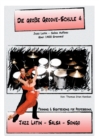 Die Grosse Groove-Schule 4 : Latin - Salsa - Songo Independence - Book