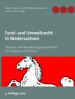 Forst- und Umweltrecht in Niedersachsen : Gesetze und Verwaltungsvorschriften fur Studium und Praxis - Book