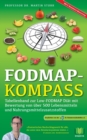 FODMAP-Kompass : Tabellenband zur Low-FODMAP Di?t mit Bewertung von ?ber 500 Lebensmitteln und Nahrungsmittelzusatzstoffen - Book
