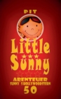 Little Sunny : Spannende Abenteuer - Book