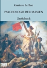 Psychologie der Massen : Grossdruck-Ausgabe - Book