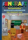 Funcraft - Das inoffizielle Hausaufgabenbuch fur Minecraft Fans : Grundschule, Oberschule, Schule, Hausaufgabenheft, lustig, lachen, witzig, Schuler, Lehrer, Hausarbeit, Hausaufgabe, Hausaufgaben, Hau - Book