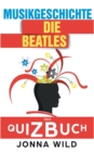 Die Beatles : Das Quizbuch - Book