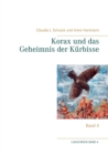 Korax und das Geheimnis der Kurbisse : Band 4 - Book