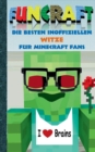 Funcraft - Die besten inoffiziellen Witze fur Minecraft Fans : Witzebuch Teil 3 - Book
