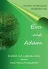 Eva und Adam : Ihre drei wundersamen Existenzen - Book