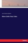 More Celtic Fairy Tales - Book