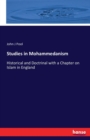Studies in Mohammedanism : Historical and Doctrinal with a Chapter on Islam in England - Book