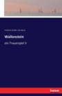 Wallenstein : ein Trauerspiel II - Book