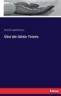 UEber die Goettin Themis - Book