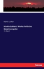 Martin Luther's Werke : kritische Gesamtausgabe:19. Band - Book